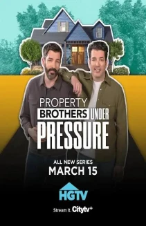 Property Brothers: Under Pressure