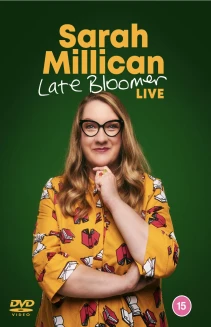 Sarah Millican: Late Bloomer Live