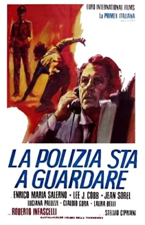 La polizia sta a guardare