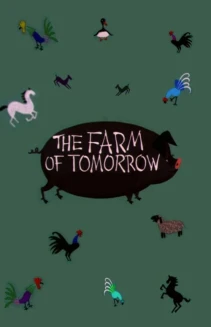 The Farm of Tomorrow