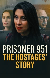 Prisoner 951: The Hostages' Story