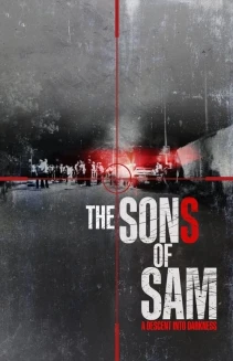The Sons of Sam: A Descent into Darkness