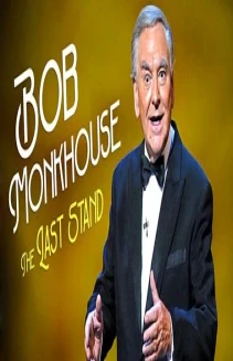 Bob Monkhouse: The Last Stand