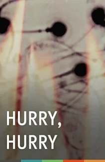 Hurry Hurry