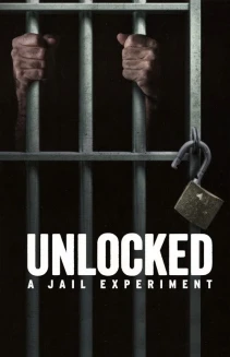 Unlocked: A Jail Experiment