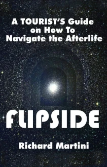 Flipside: A Journey into the Afterlife