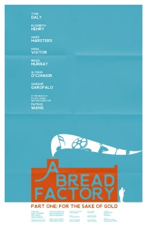 A Bread Factory, Part One