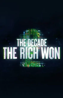 The Decade the Rich Won