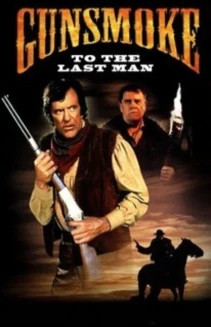 Gunsmoke: To the Last Man